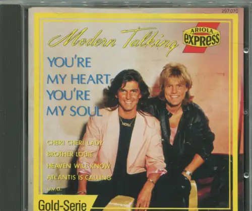 CD Modern Talking: You´re My Heart You´re My Soul (BMG) 1988