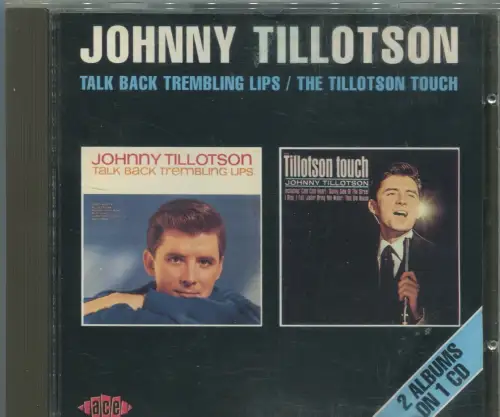 CD Johnny Tillotson: 2 Albums on 1 CD (Talk Back Tremblin Lips/Tillotson Touch)