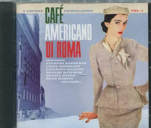 CD Café Americano Di Roma Vol. 1 (DR) feat Robert Mitchum Antonio Banderas usw..