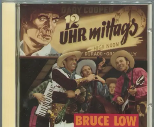 CD Bruce Low: 12 Uhr Mittags (Bear Family) 1990
