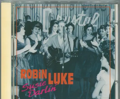 CD Robin Luke: Susie Darlin (Bear Family) 1991
