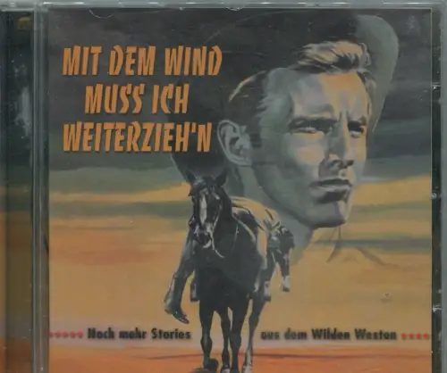 CD Mit dem Wind muß ich weiterziehn  (Bear Family) 2003