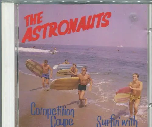CD Astronauts: Surfin With... Competition Coupe (Bear Family)