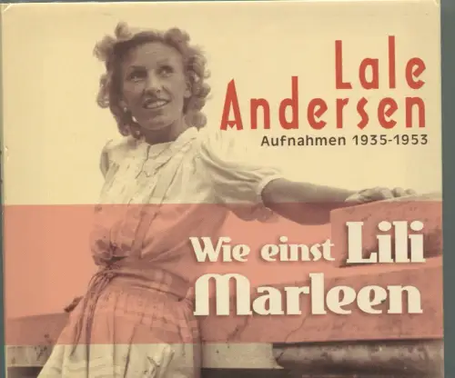 3CD Lale Andersen: Wie einst Lili Marleen (Bear Family) 2008