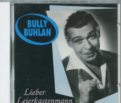 CD Bully Buhlen: Lieber Leierkastenmann (Bear Family) 1992
