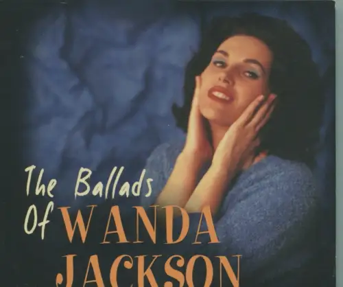 CD Wanda Jackson: The Ballads Of Wanda Jackson (Bear Family) 2007