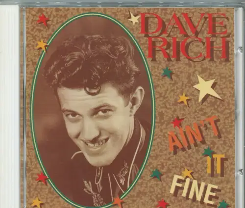 CD Dave Rich: Ain´t It Fine (Bear Family)