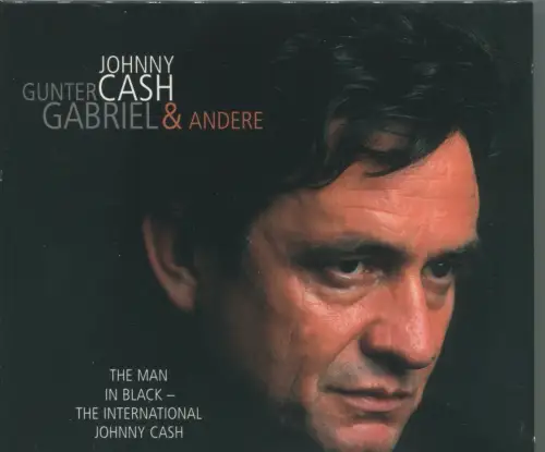 CD Johnny Cash - Gunter Gabriel Und Andere The International (Bear Family) 2002