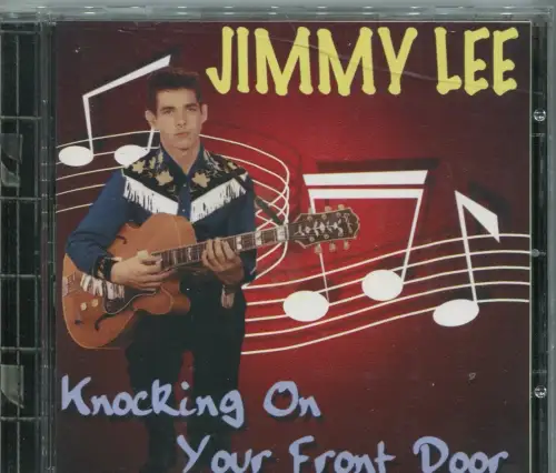 CD Jimmy Lee: Knocking On Your Front Door (Bear Family) 2001