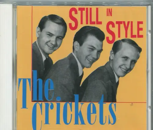 CD Crickets: Still In Style (Bear Family) 1997