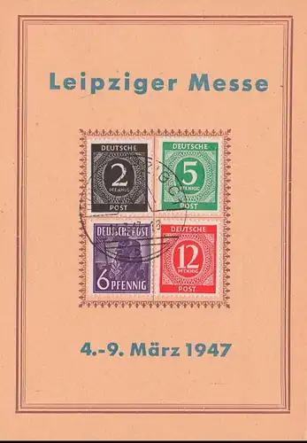 Gedenkblatt Leipziger Messe MM 1947, SoSt. Kontrollr.- Ausgabe I 2, 5 und 12 Pf und II 6 Pf.