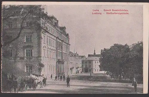 Lwiw, Lemberg Lwiw Lwów Ak Statthaltereigebäude, Gmach Namiestnictwa, Feldpostkarte 1915