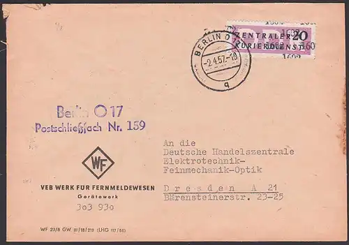BERLIN O17 DDR ZKD B11(1602) Werk für Fernmeldetechnik WF, Schließfach-Nr. 159, 2.4.57, Germany East