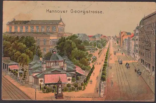 Hannover Georgenstraße mit Cafe Kröpke, Verlag Leistnschneider Litfasssäule Ak 1900, Bahnpostst. Hannover - Leipzig