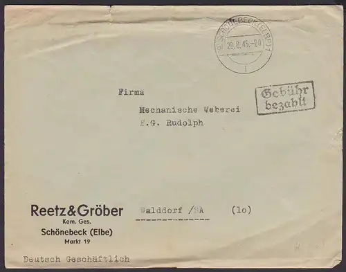 SCHÖNEBECK (ELBE) "Gebühr bezahlt" -Stempel Barfrankatur 1945 Abs. Reetz &amp; Gröber