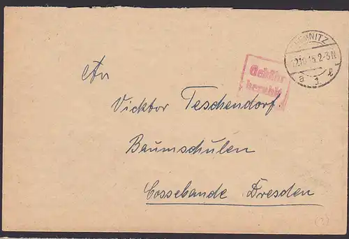 CHEMNITZ "Gebühr bezahlt" -Stempel Barfrankatur 1945 Bedarfsbrief