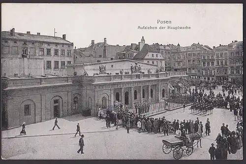 Posen Poznan Aufziehen der Hauptwache Feldpostkarte 1918 Wache Kutsche Soldaten