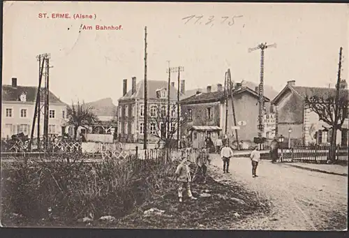 Saint-Erme Place de la Gare Am Bahnhof "Bar de Amis" Feldpostkarte 12.3.1915, rs Z1 Korps-Brücken-Train XII.