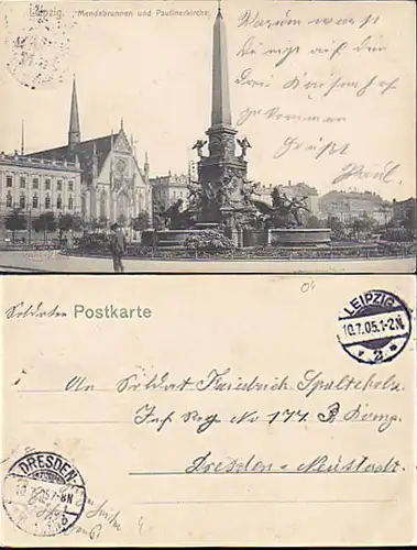 Leipzig  Mendebrunnnen als Soldaten-Postkarte von 1905 (portofrei) und Paulinerkirche und Königsplatz 2 Karten