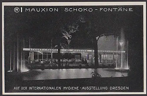 Dresden Werbung MAUXION Schoko-Fontäne Int. Hygiene Ausstellung, "Die Schokolethe"