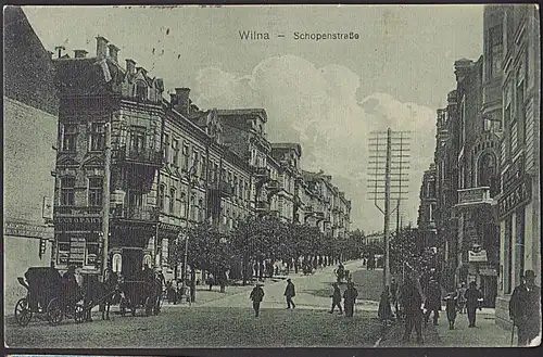 Wilna Vilnius Schopenstraße AK 1918 als Feldpost gelaufen, mit Restaurant Wilno