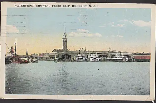 HOBOKEN N.J. CAK Waterfront showing ferry slip Schiffe Hafen
