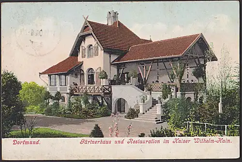 Dortmund Gärtnerhaus und Restauration im Kaiser Wilhelm-Hain CAK um 1906