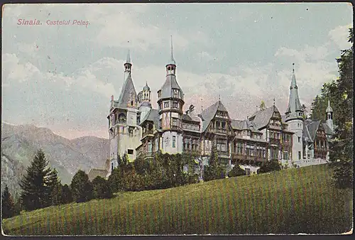 SINAIA Castelul Peles Colorkarte um 1913 carte postale