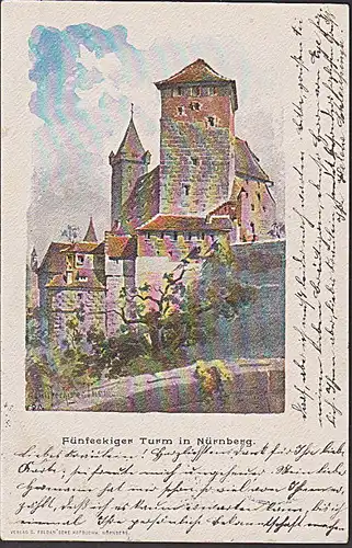 Künstlerkarte Verlag Soldansche Hofbuchhandlung um 1902 "Fünfeckiger Turm in Nürnberg" mit Künstlersignatur