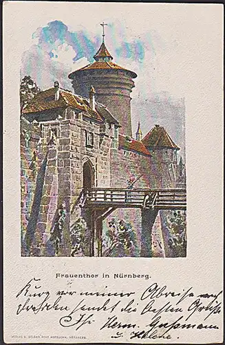 Künstlerkarte Verlag Soldansche Hofbuchhandlung um 1902 "Frauenthor in Nürnberg" mit Künstlersignatur