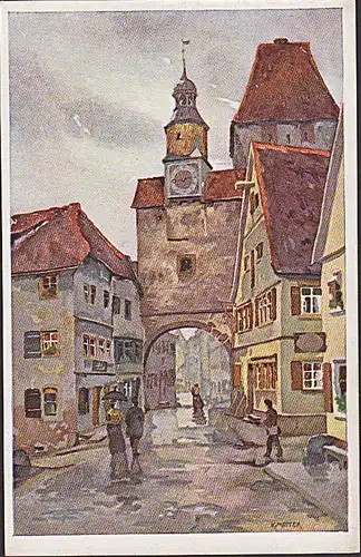 K. Mutter Künstlerkarte Rothenburg o. T. Roederbogen "Henkersteg" Geisslers Kunstverlag N: 567