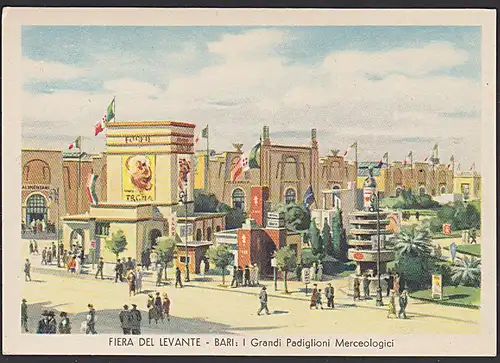 Bari "DAL 6 al 21 Settembre VISITATE la Fiera des Levante di Bari" Grandi Padiglioni Merceologici aus 1935