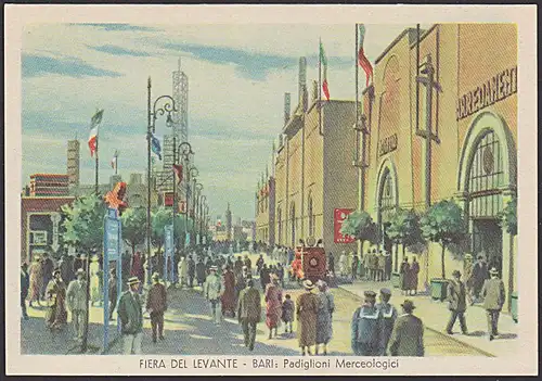 Bari "DAL 6 al 21 Settembre VISITATE la Fiera des Levante di Bari" Padiglioni Merceologici aus 1935