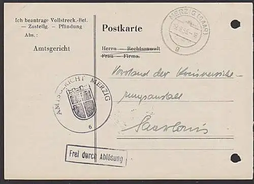 Saarland "Frei durch Ablösung" MERZIG 1955 Amtsgricht Dienstsiegel