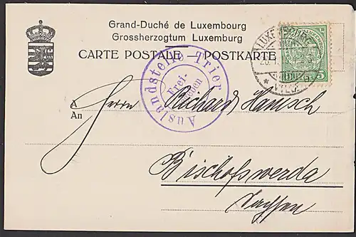 Kontrolle "Auslandsstelle Trier Freigegeben" 1915 Luxemburg Karte nach Bischofswerda / Sachsen