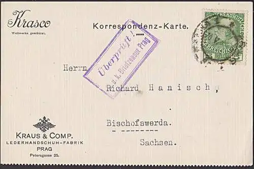 Österreich 5 Heller Franz Joseph Karte aus PRAHA PRAG Lederhandschuh-Fabrik mit Kontrolle "Überprüft" 1916