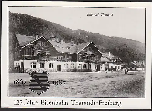 Tharandt Bahnhof 125 Jahre Tharandt - Freiberg Bahnpoststempel Dresden - Zwickau 1987