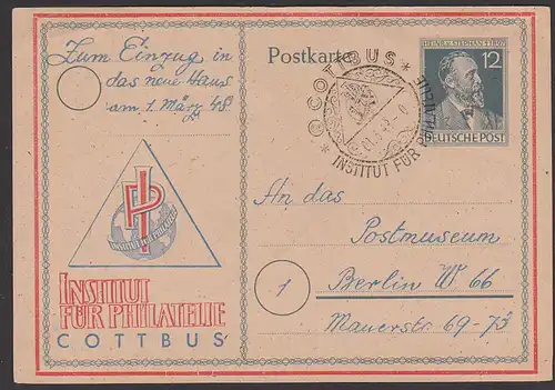 Cottbus Ganzsache  Heinrich v. Stephen, mit privatem Zudruck Institut für Philatelie  Einzug in neues Haus 1948