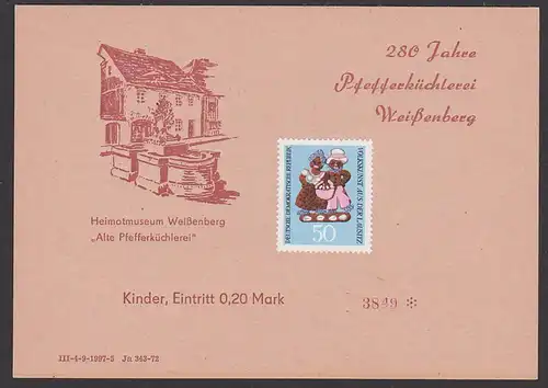 Gedenkblatt Weißenberg "Alte Pfefferküchlerei" nummerierte Eintzrittskarte 1972, Pfefferkuchen Volkskunst in der Lausitz