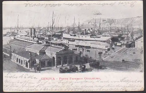 Genova Feroviah Genua  Ponte Frederico Gugliemo AK 1902 mit Flaggenstempel, Hafen Dampfer