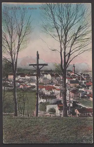 Traunstein mit hohem Kreuz CAK um 1917, Oberbayern