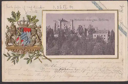 CAK 1901 Prägekarte "Hochenschwanstein, Schloss" Verlag Gebrüder Metz Nr. 19547