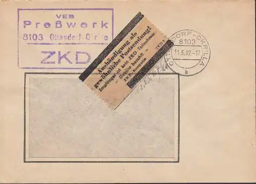 Ottendorf-Okrilla R4 ZKD-St. Preßwerk 11.5.67 mit braunem Pargaminzettel Aushändigung... ZKD 7