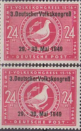 Volkswahlen mit Zudruck 1949 233 I, II **, 3. Deutscher Volkskongress mit Brieftaube beide Typen vom "S"