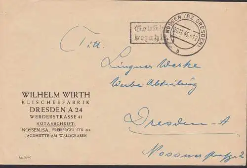 Nossen mit Gebühr bezahlt-St., Barfrankatur,  20.11.45, Abs. Klischeefabrik an die Lingner Werke in Dresden