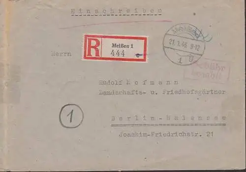 Meissen R-Bf 21.1.46 protgenau R2 in rot Gebühr bezahlt nach Berlin-Halensee, Barfrankatur