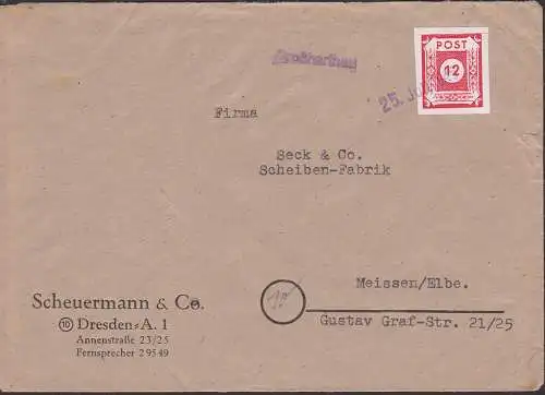 Großharthau Notstempel 25. Juli 1945, portogenau 12 Pfg. geschnitten nach Meissen