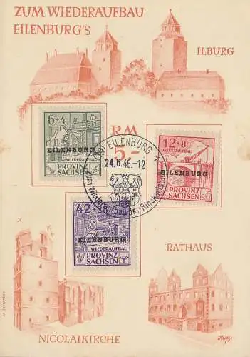 Gedenkblatt Eilenburg zum Wiederaufbau, Marken der Prov. Sachsen mit Aufdruck  SoSt. 24.6.46, Abb. Ilburg, Nicoleikirche