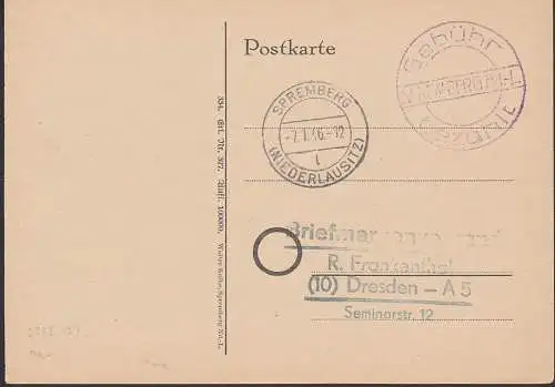 Spremberg Niederlausitz Gebühr bezahlt 7.1.46, Karte nach Dresden