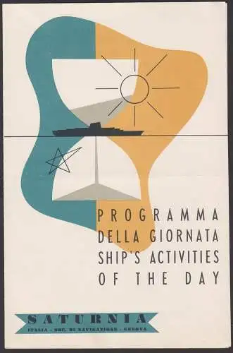 SATURNIA italiaProgramma della Gionata ship`s Activities of the day  April 1956
